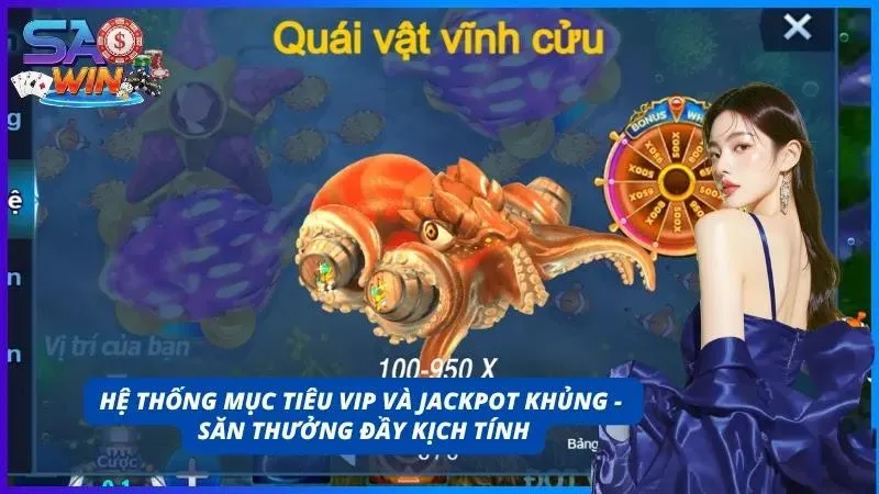 Boss vip và jackpot săn quà cực khủng
