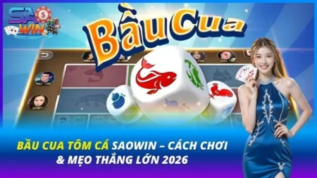 bầu cua tôm cá saowin