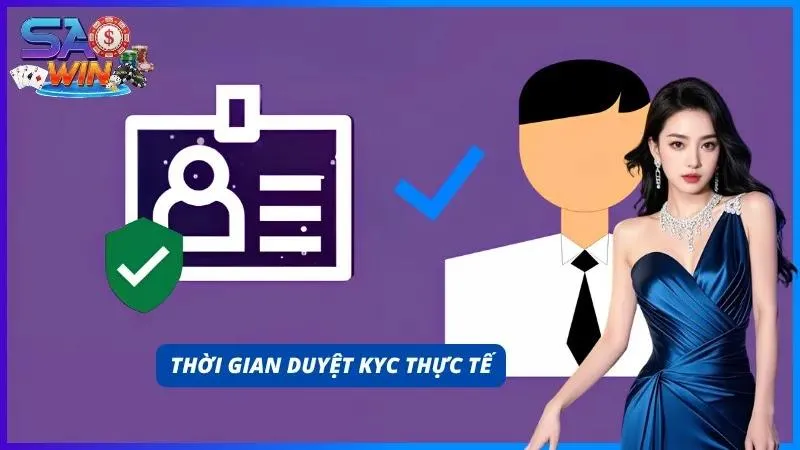 Thời gian duyệt KYC tại cổng game là cực kỳ nhanh