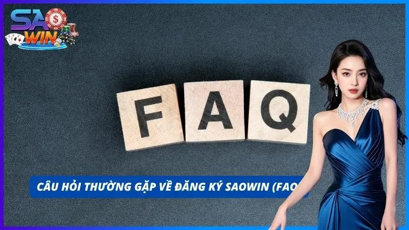 FAQ - Giải đáp những thắc mắc