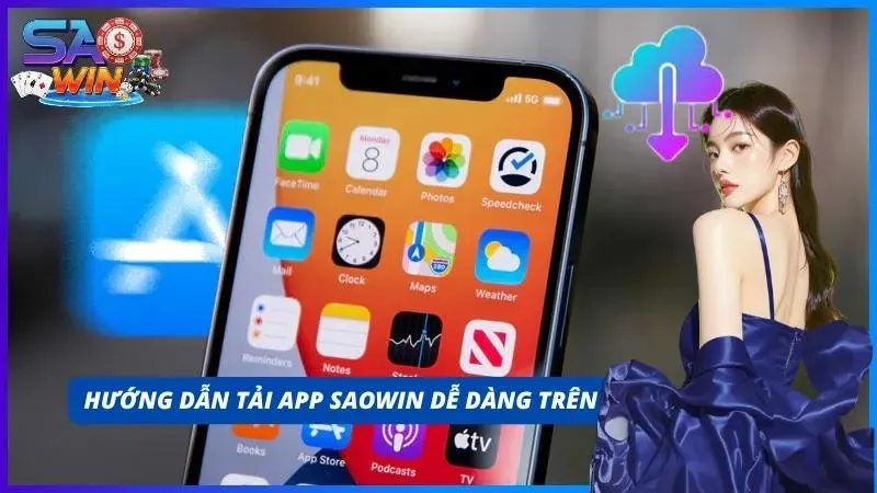 Tải app SAOWIN APK dễ dàng trên iOS
