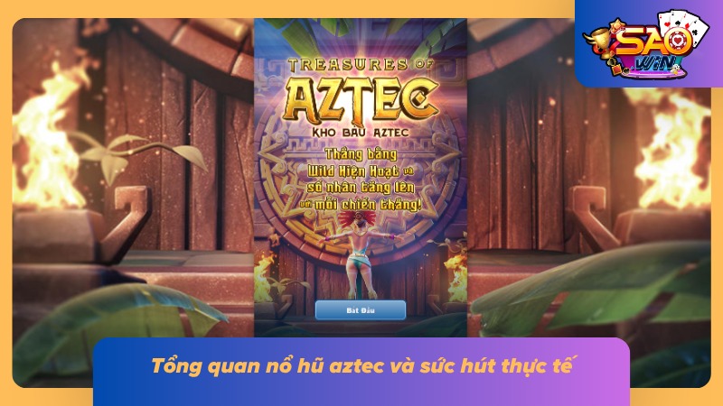 Nổ Hũ Aztec Saowin: Hướng Dẫn Thực Chiến Và Mẹo Săn Khủng 1 Đằng sau sự thu hút đông đảo cược thủ từ aztec