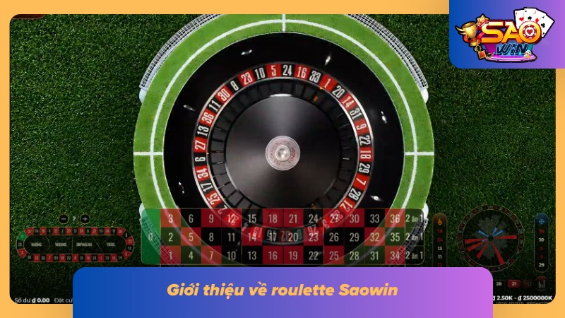 Roulette Saowin - Khám Phá Vòng Quay May Mắn Đỉnh Cao 1 Khái quát về trò quay số đẳng cấp tại Saowin